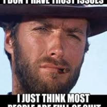 MemeClintEastwoodPeopleFullOfShit